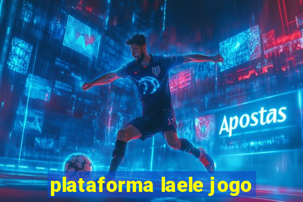 plataforma laele jogo